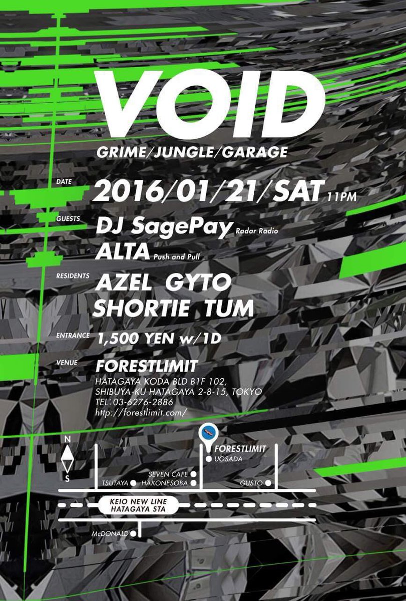 VoidTokyo's tweet photo. 今夜は本年一回目のVOIDです！
@FORESTLIMIT にてお待ちしております！！ @DJSagePay @alta_sh をゲストに迎えての開催！ https://t.co/ltF1UoBhQb