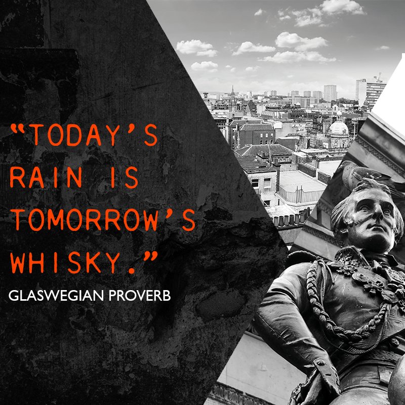 Glaswegian proverb... #Scotland #Glasgow