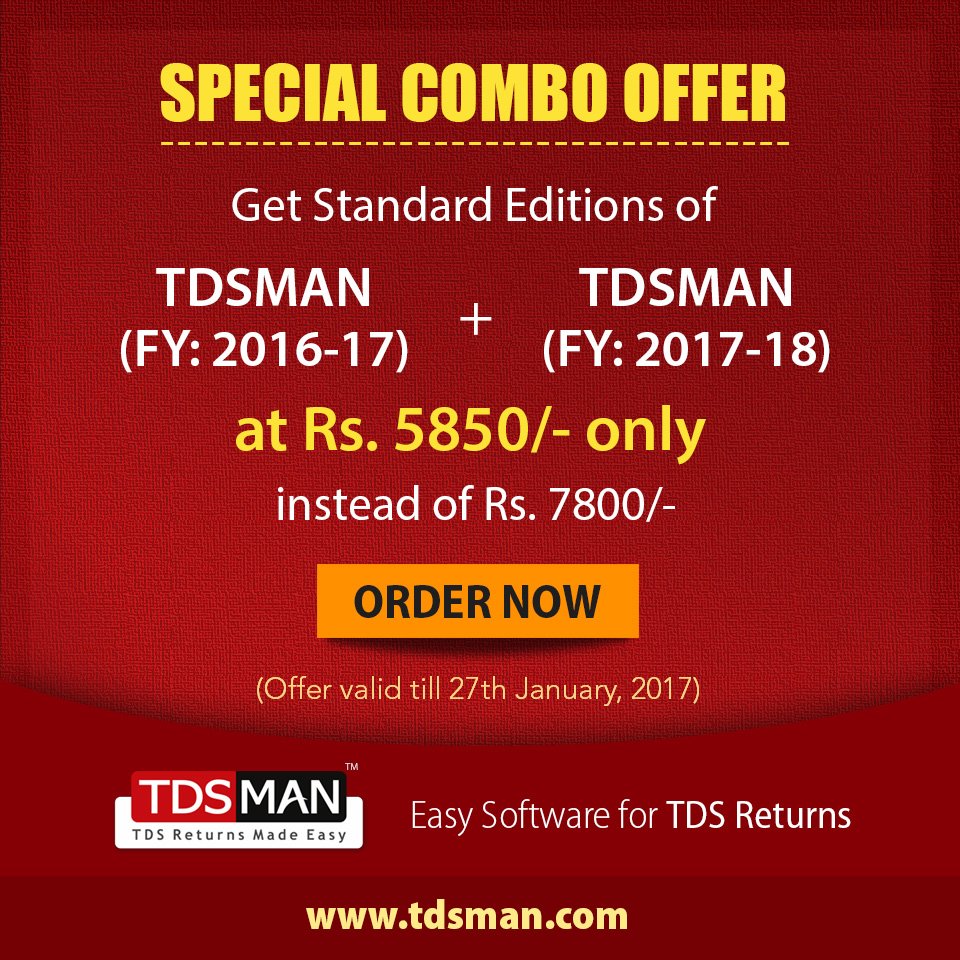 TDS_MAN's tweet image. Save Rs.1950/- on TDSMAN (FY:2016-17) &amp;amp; (FY:2017-18) Combo
Order Now &amp;gt;&amp;gt; tdsman.com/OrderNow.aspx?…
#TDS_software #Combo_offer