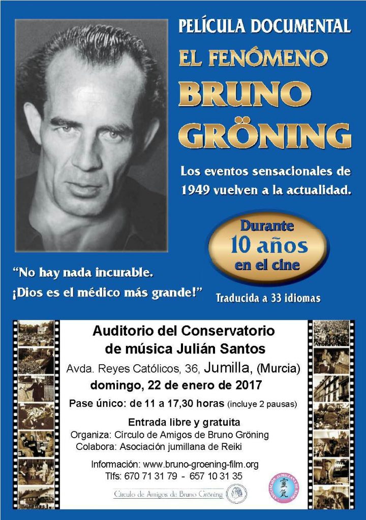 El fenomeno Bruno Groning. Dios es el mejor médico. No hay nada incurable. Los eventos de 1949 vuelven a estar de actualidad.