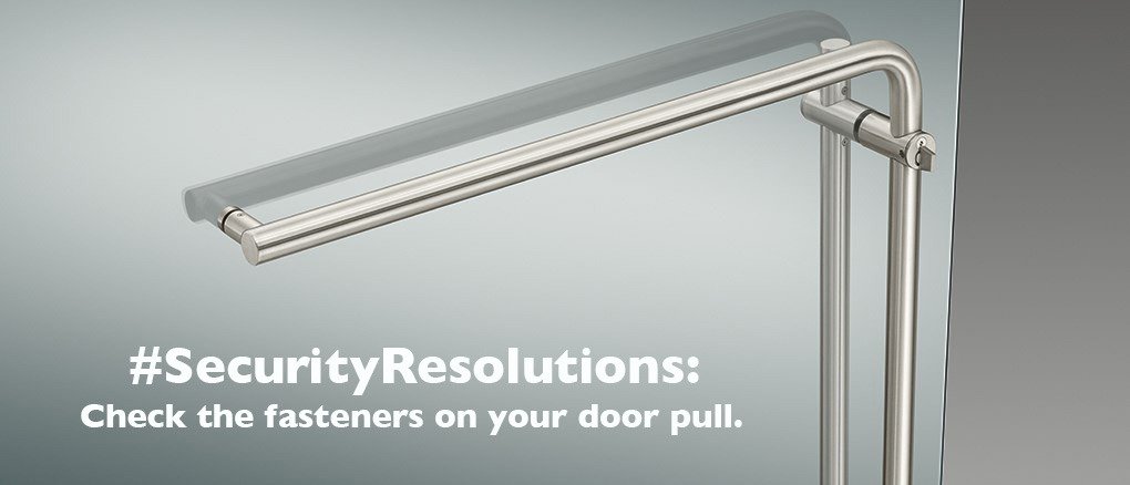 Here's another #SecurityResolution: Periodically check the fasteners that are on your door pulls + tighten if necessary. #DoorPull #Tip