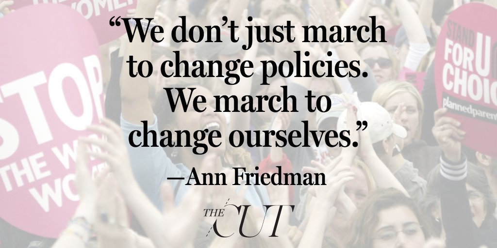 TheCut's tweet photo. A march can change your life. @annfriedman on #WomensMarch https://t.co/8iBd2kzV5Y https://t.co/aiKOI947Np