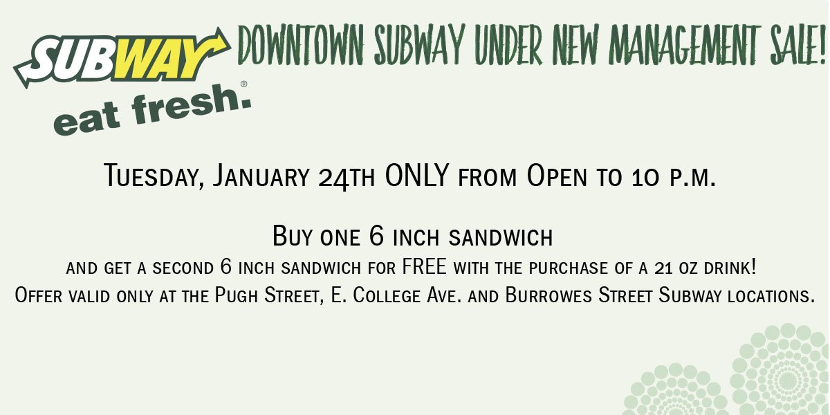 DailyCollegian's tweet photo. AD: Tuesday ONLY until 10pm - New Ownership Sale! Buy one, get one 6inch for free with 21oz drink purchase! Downtown Subway locations only! https://t.co/sBGLB3i8Qq