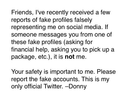 I've received a few reports of fake profiles falsely representing me on social media.  This is my only official Twitter account.