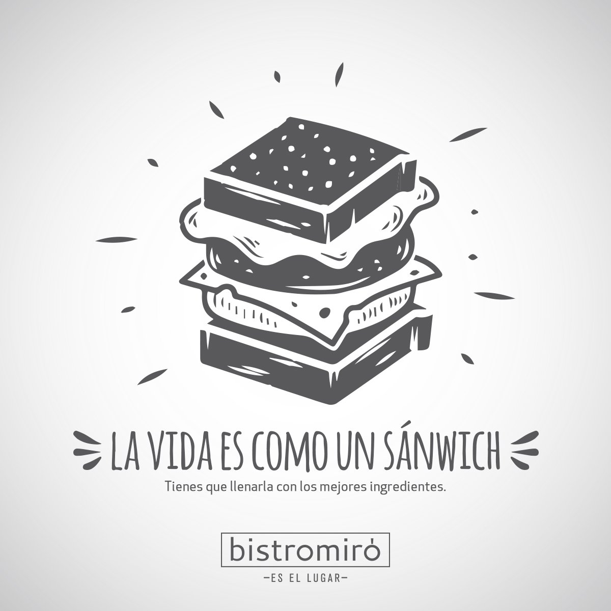 bistromiro's tweet photo. La vida es como un sándwich, tienes que llenarlo con los mejores ingredientes. #BistroMiro https://t.co/J2nmxGOCLF