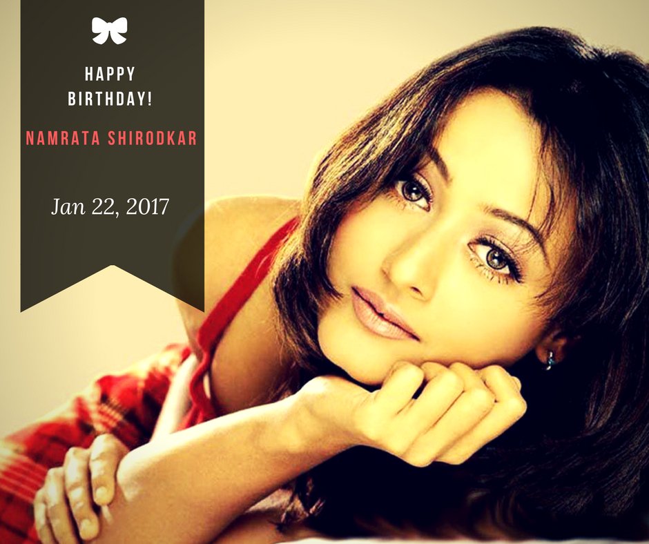 Happy Birthday Namrata Shirodkar!
You have entertained us a lot as an actress, producer and model! 
