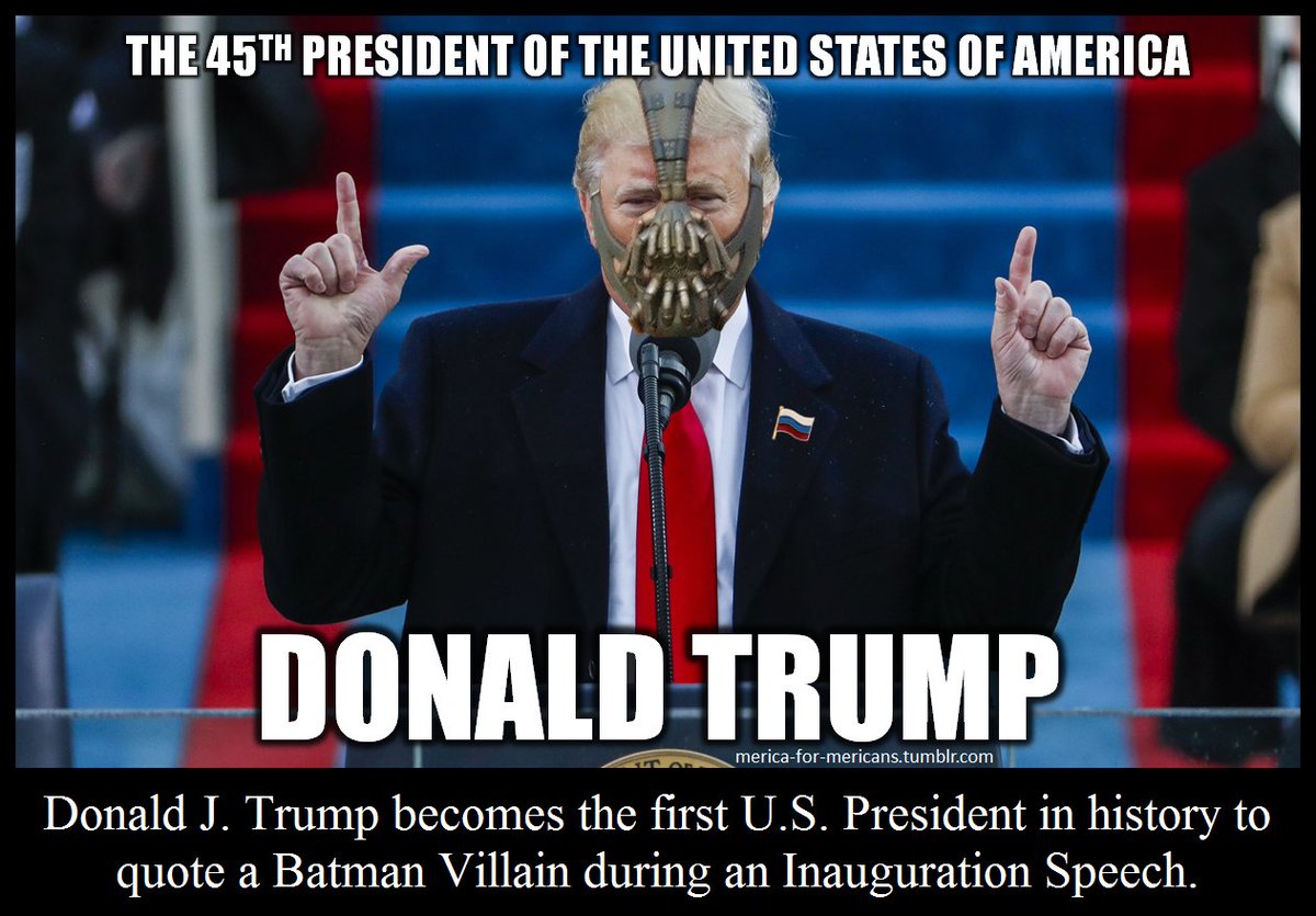 nosajmunson's tweet photo. Donald Trump becomes the first U.S. President to quote a Batman Villain during an Inauguration Speech. #trumpbane #Banetrump https://t.co/GsJmBThCoT