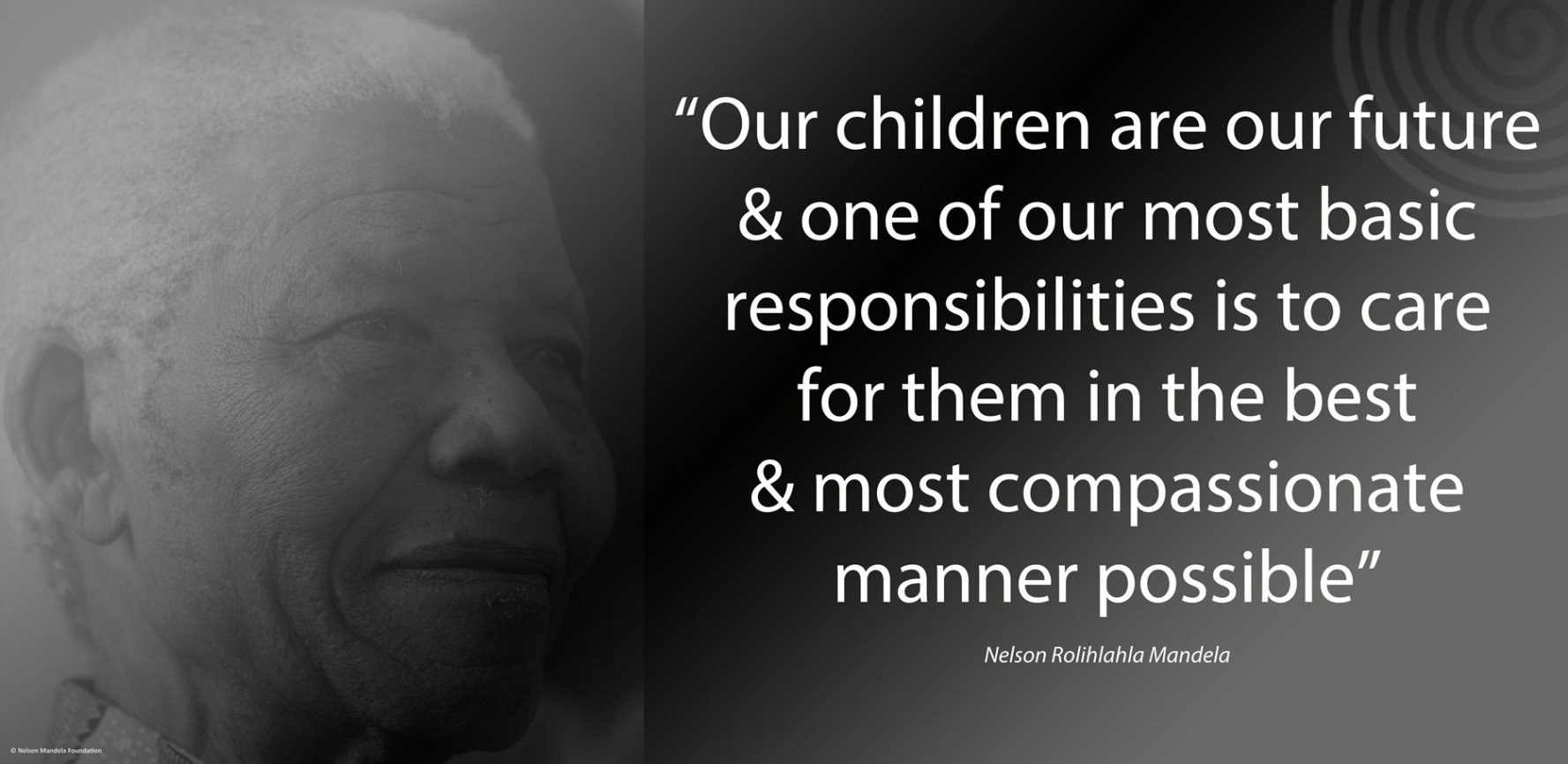 NelsonMandela on X: ""Our children are our future & one of our most basic responsibilities is to care for them in the best & most compassionate manner possible" https://t.co/x3x4BIREIx" / X