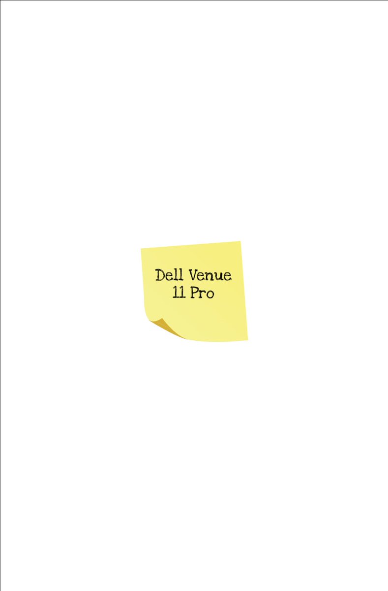 Dell Venue 11 Pro Dell Venue 11 Pro