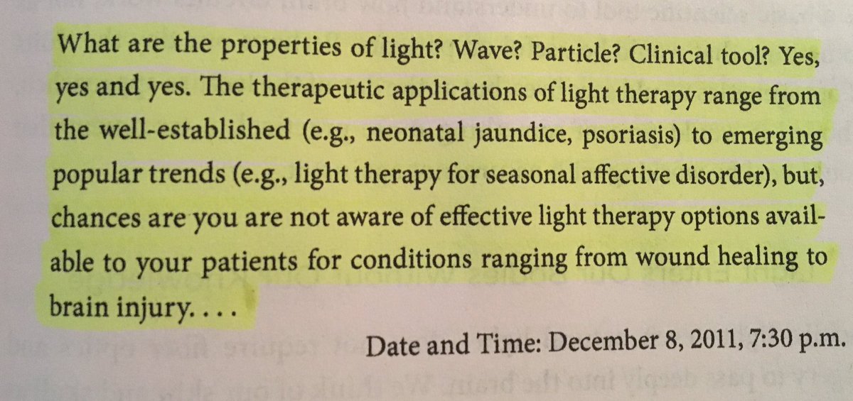 Interesting book I'm reading now: The Brain's Way of Healing, Norman Doidge. Quote emphasizes the imortance of #light as a clinical tool