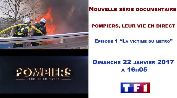 Tf1 Pro On Twitter Nouveau Rdv Des 16h00 Immersion Pompiers Leur Vie En Direct Serie Doc Antoinebaldassari Tf1