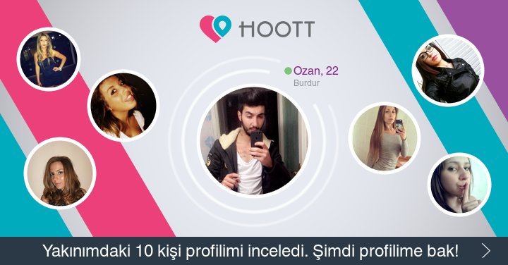 #HOOTTapp Çevrendeki yeni kişilerle tanış ve sohbet et! HOOTT ile Eğlen! goo.gl/jPUaB0