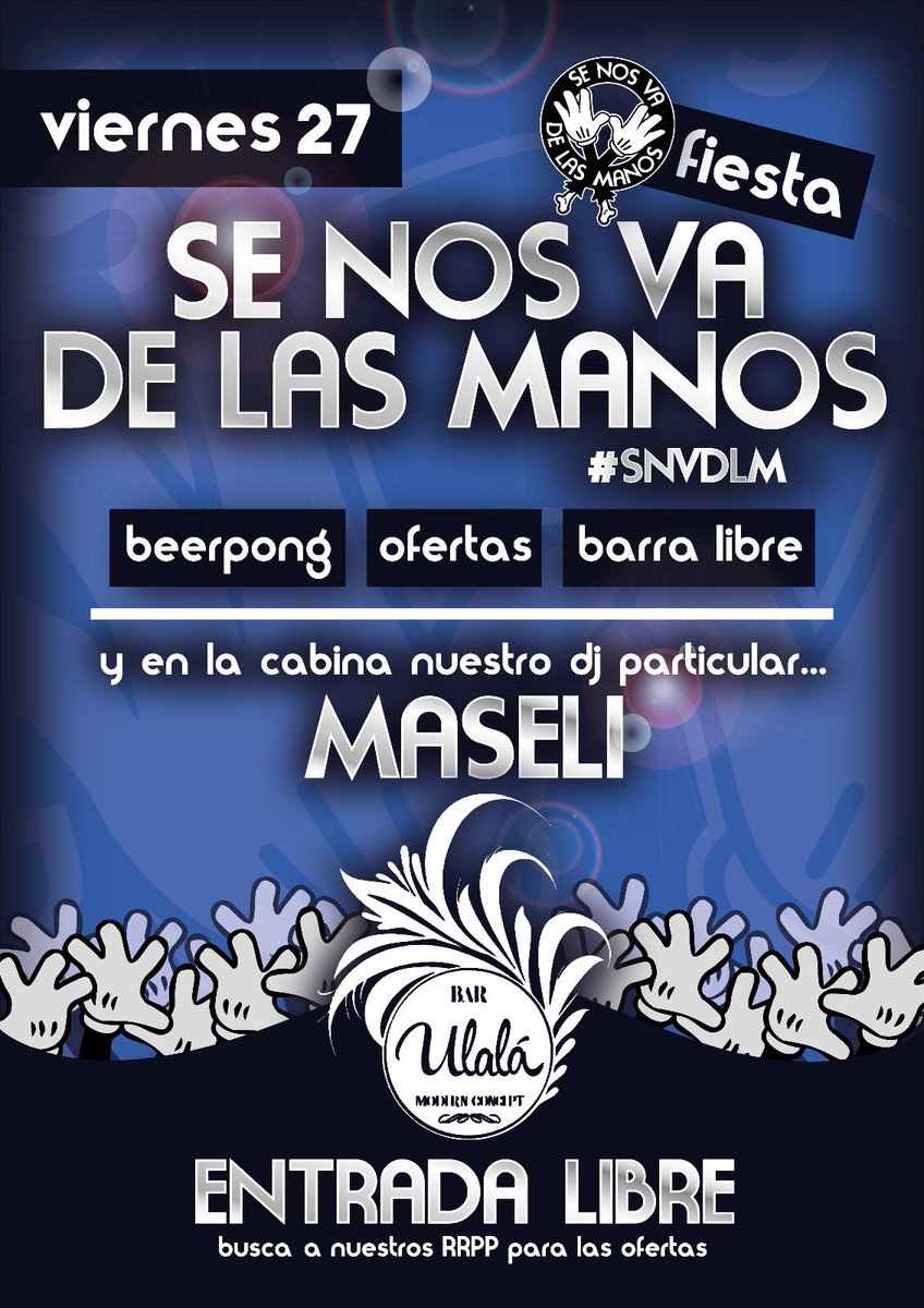 snvdlm_'s tweet photo. Si todavía no sabes qué hacer el finde, el viernes te preparamos la fiesta en @UlalaZamora
#SNVDLM 💙👐🏼 https://t.co/FctTYI0tqX