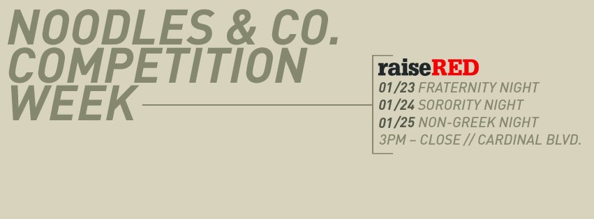 raiseRED_UofL's tweet photo. NOODLES COMPETITION STARTS TMRW! Visit N&amp;Co. on your night &amp; tell them which org you are in for a catered meeting! https://t.co/08hUrhpNHx