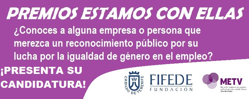 I Edición de los #PremiosEstamosconEllas hará un reconocimiento a la labor desarrollada por personas,empresas +info fifedetfe.es/wp/primera-edi…