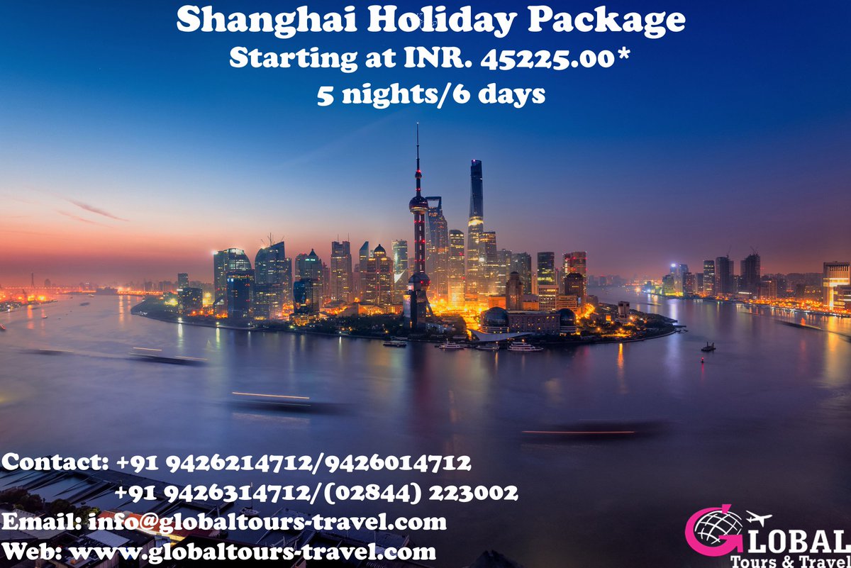 infoatGlobal's tweet photo. #Shanghai #holiday #package
#ValidTill #31Dec #2K17
Call/Whatsapp us:+91 9426214712/9426014712/9426314712
Email: info@globaltours-travel.com https://t.co/l5THnf6jyq