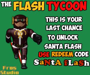 Fros Studio On Twitter Use This Code For The Flash Tycoon - codes for flash roblox