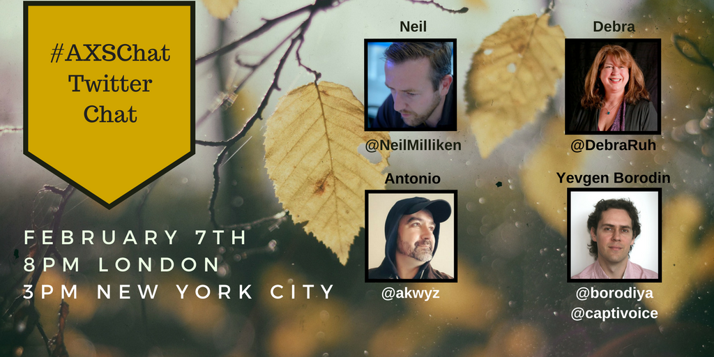 #axschat promo tweet. February 7th 8pm London, Guest Yevgen Borodin from Captivoice
