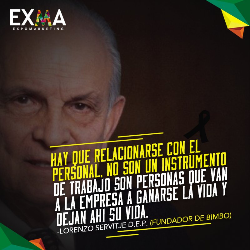 EXMAColombia's tweet photo. Lorenzo siempre tuvo en mente algo que en esta industria llamamos endomarketing. D.E.P. #lorenzoservitje Fundador de Grupo #Bimbo 1918-2017 https://t.co/PKE0hfgzYw