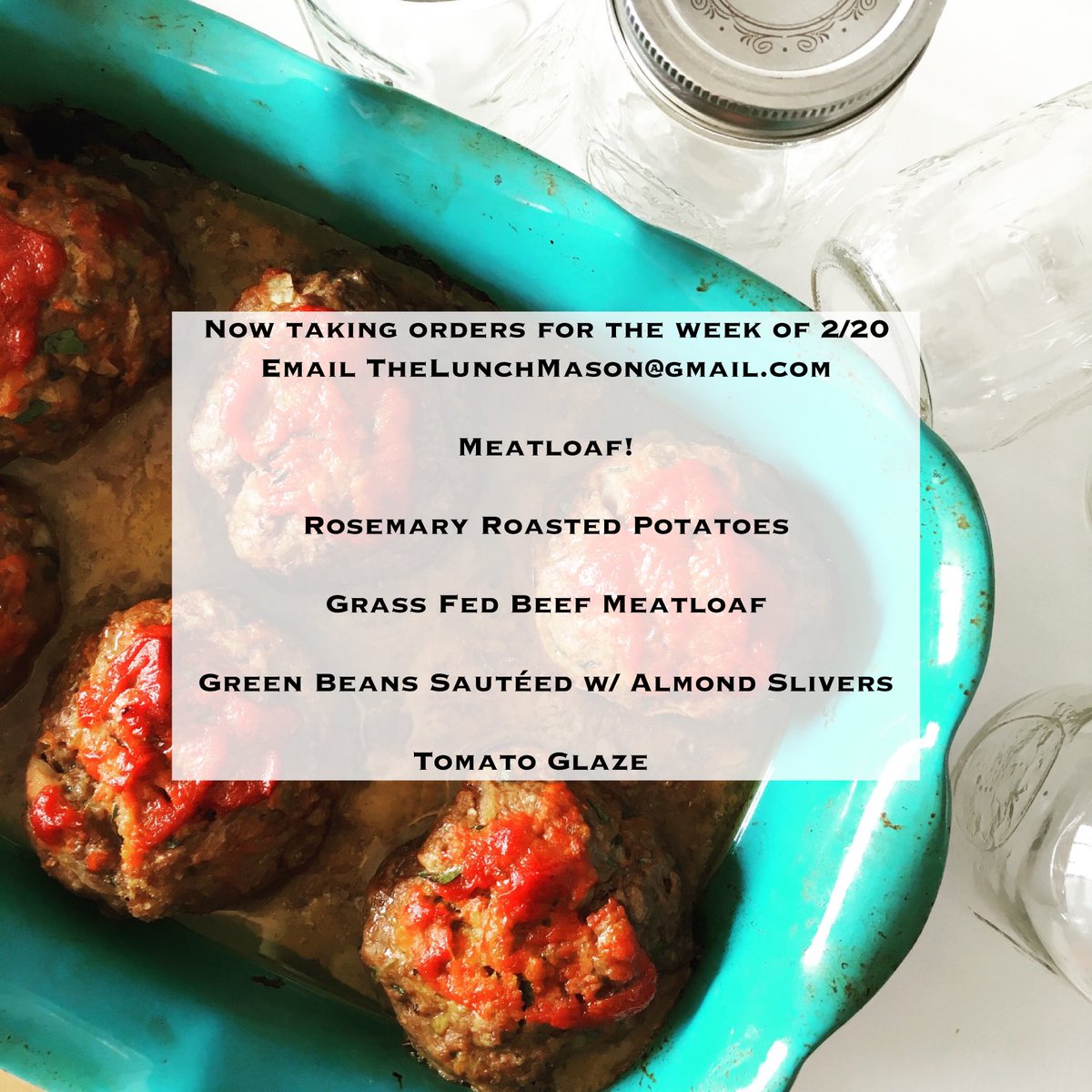thelunchmason's tweet photo. Now taking orders for the week of 2/20!! We love meatloaf and ours uses grass fed organic ground beef!! https://t.co/7INo6n74J3
