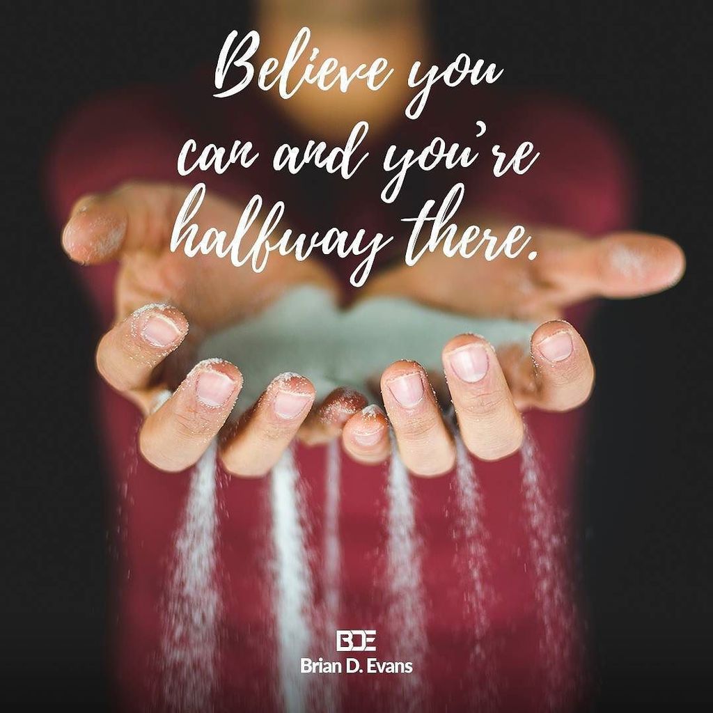 Always believe! #inspiration