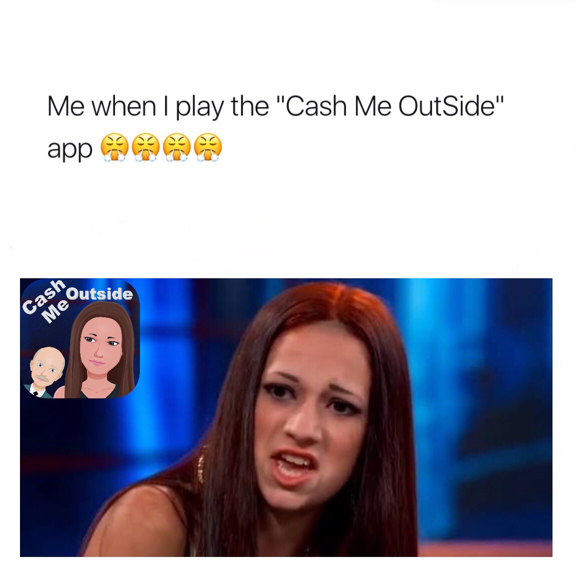 "Cash Me OutSide" is now the #1 app in the App Store.