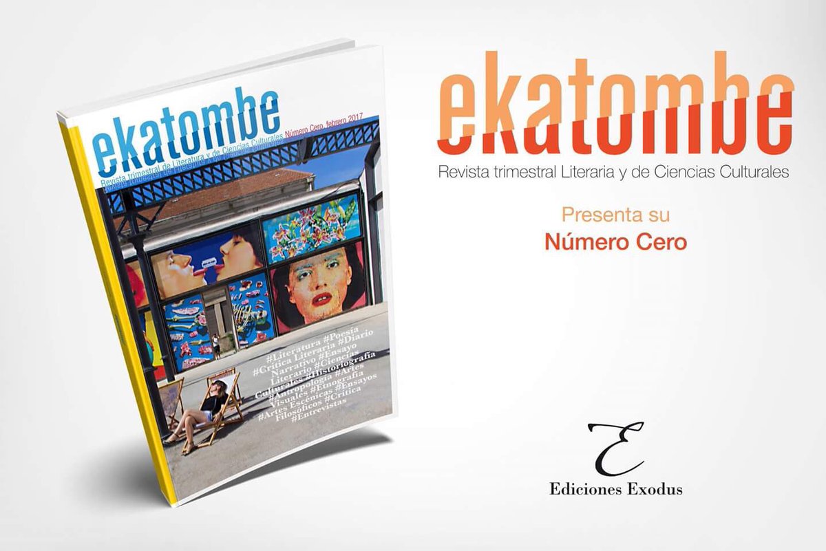 ExodusEdiciones's tweet photo. Novedad! #FelizDomingo #ekatombe #revista #literaria #ciencias #culturales https://t.co/31eXNPys7u