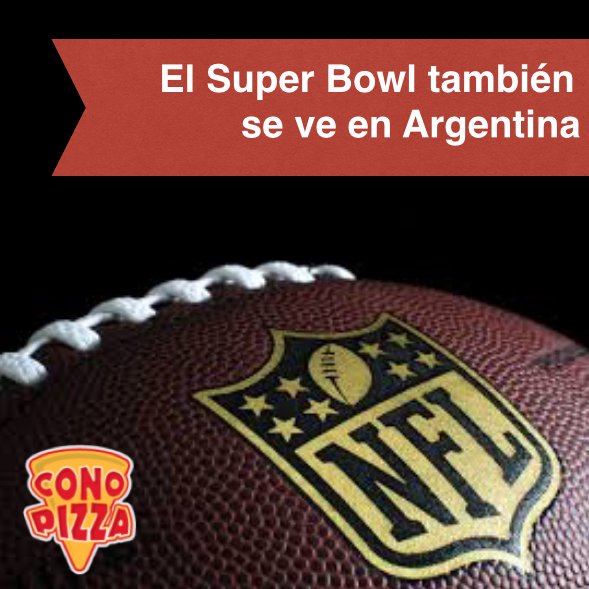 ConopizzaCABAn's tweet photo. Disfruta toda la emoción del #superbowl
Con #Conopizza #packfamiliar 🍕
No te pierdas ninguna jugada...🏈 https://t.co/GaYTrufqh1
