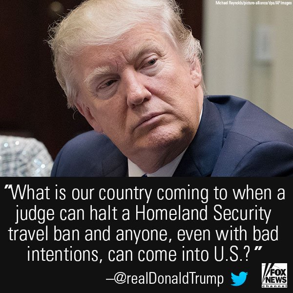 Yesterday, President <a href="/realDonaldTrump/">Donald J. Trump</a> tweeted a message about the federal judge who halted his travel ban.