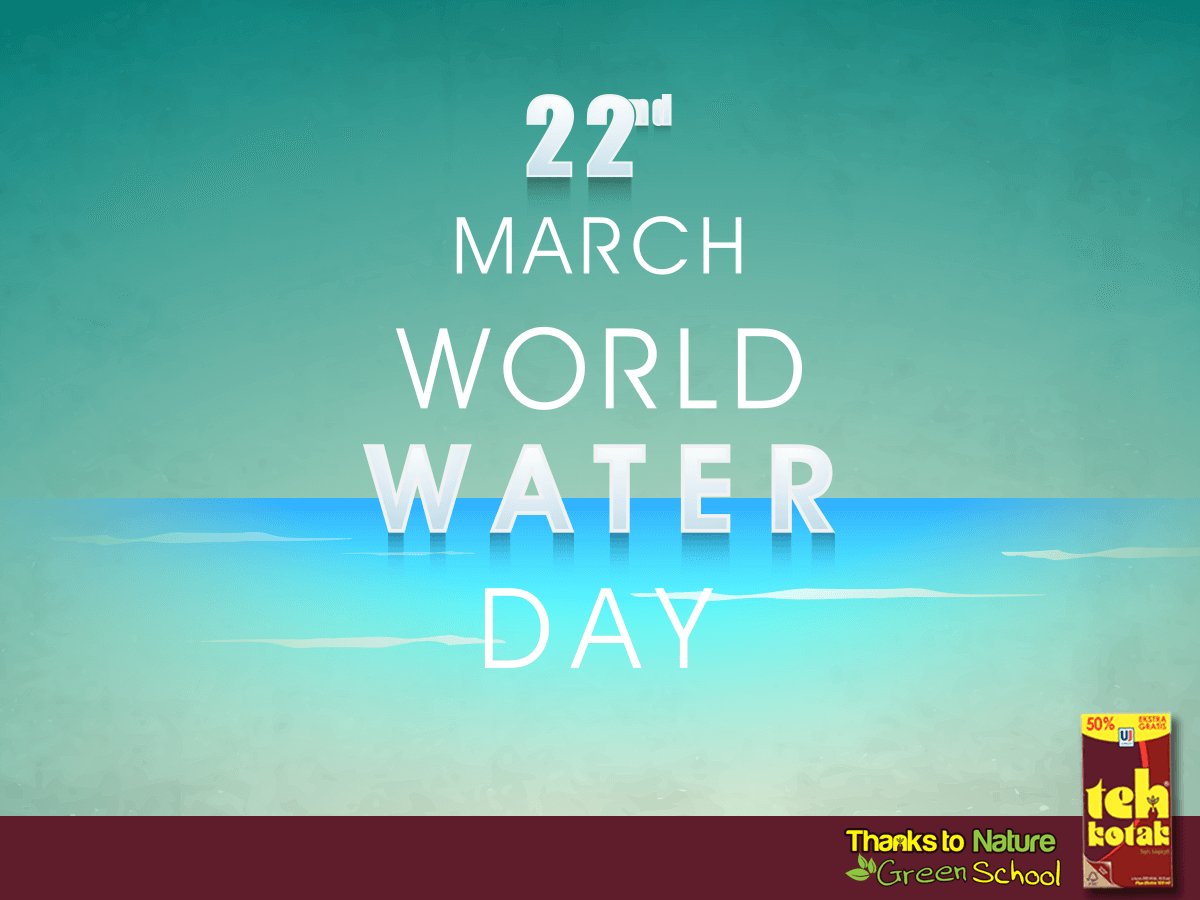 TTNGreenSchool's tweet photo. Setiap tanggal 22 Maret, diadakan Water Day dimana banyak kegiatan yang mengkampanyekan pentingnya air bagi segala aspek kehidupan kita. https://t.co/NZh3ZCtdft