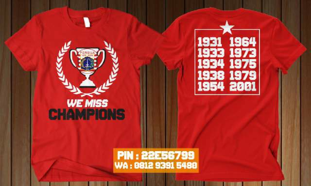 «Ready Stok T-Shrit We Miss Champions || Size M-L-XL-XXL || Idr 100k Free Ongkir SeIndonesia || Sikat Cing ..