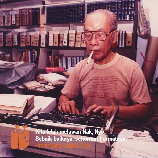 Sabda Pramoedya Ananta Toer 
@DamarJuniarto <a href="/AlineaTV/">ALINEA TV</a> <a href="/tanamidekreasi/">Tanam Ide Kreasi</a>