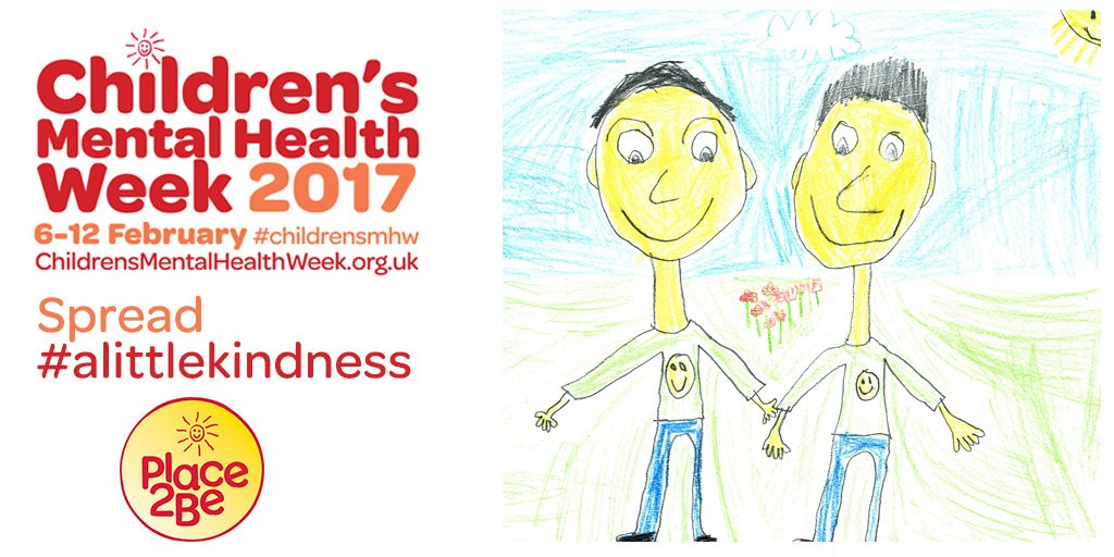 Place2be Today Is The First Day Of Childrensmhw And The Theme Is Spread Alittlekindness Keep Your Eyes Peeled For Lots Of Exciting Content T Co Z2hoxi4guo Twitter