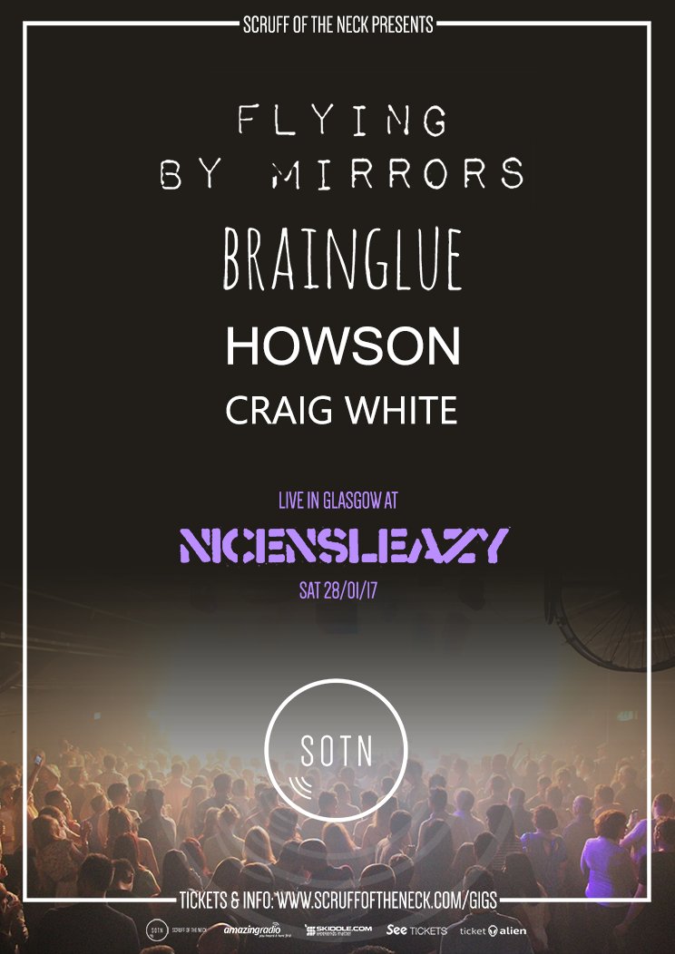 scruffoftheneck's tweet photo. #GLASGOW 3 DAYS: SAT 28 JAN at @nice_n_sleazy
@FlyingByMirrors
@howsonband
@brainglueband
@CraigFWhite
#SOTNGigs https://t.co/fsS5C85FoY