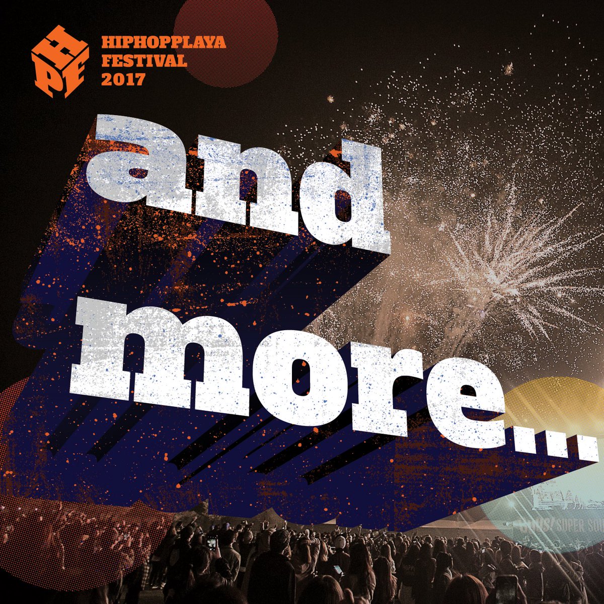 HIPHOPPLAYA FESTIVAL 2017 - Ticket Open : me2.do/xo295itr