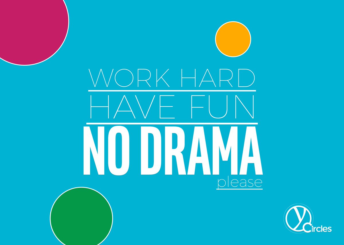 Y_Circles's tweet photo. #work hard, have #fun and please no #drama 
#YCircle #YOU_DO #Coworking #space https://t.co/TPHhHtdnMG