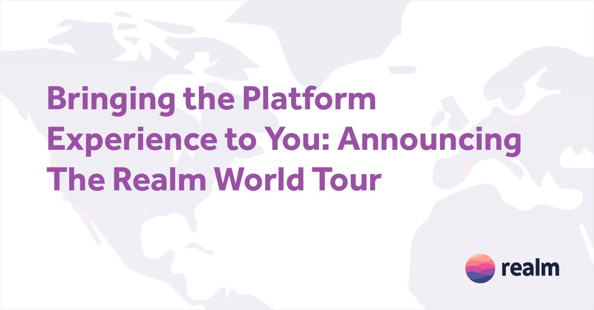 realm's tweet image. 📣 Announcing the #realmworldtour: 23 cities around the globe. 
We hope you’ll join us! 

See the full tour schedule: realm.io/world-tour/