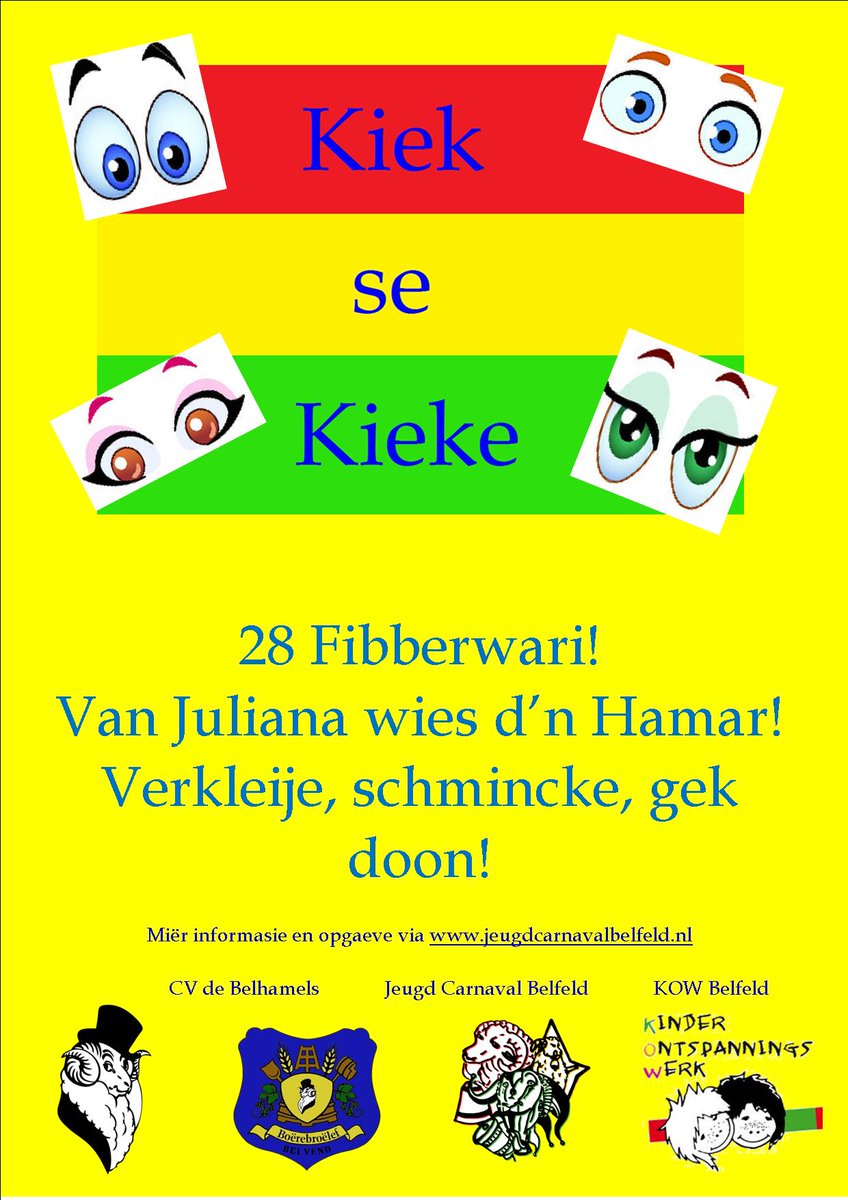 Kiek se kieke

28 fibberwari!

Miër informasie en opgaeve via jeugdcarnavalbelfeld.nl

CV de Belhamels
Jeugd Carnaval Belfeld
KOW Belfeld