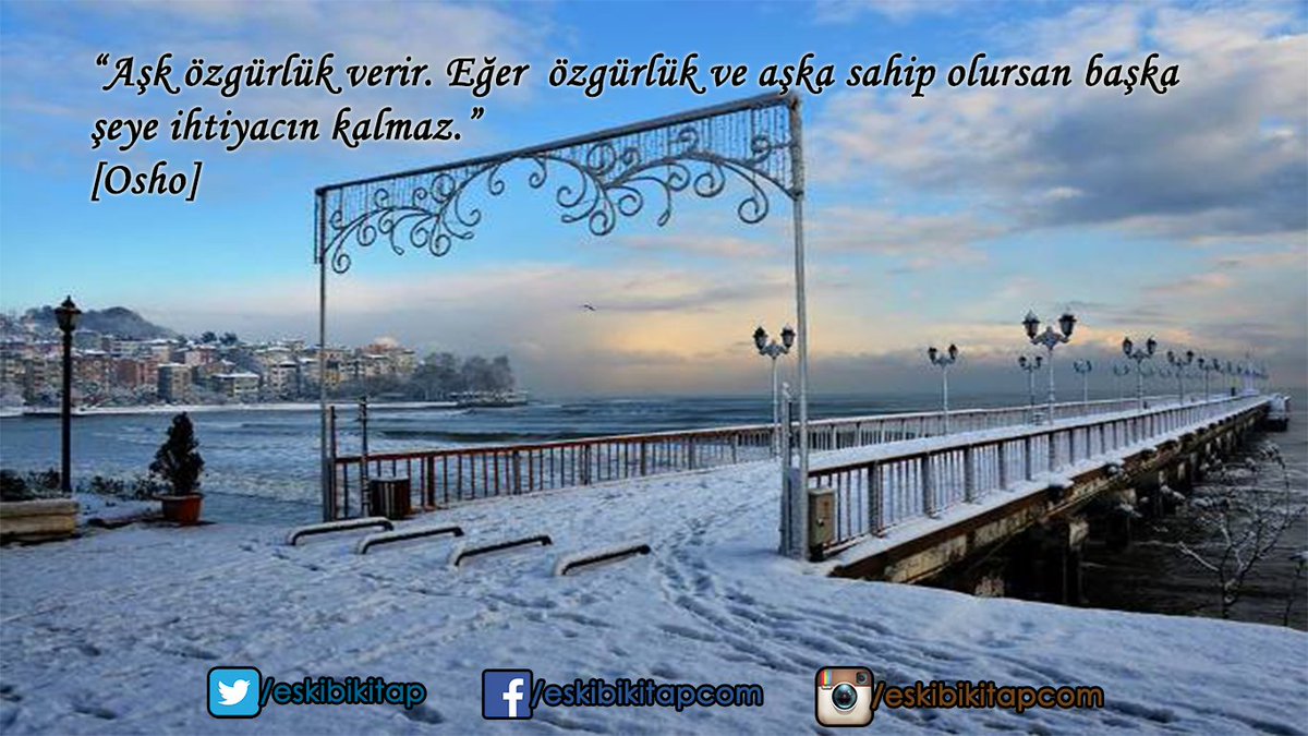 "Aşk özgürlük verir. Eğer özgürlük ve aşka sahip olursan başka şeye ihtiyacın kalmaz."
[Osho]

#yalanısevmemçünkü
#Eskibikitap
