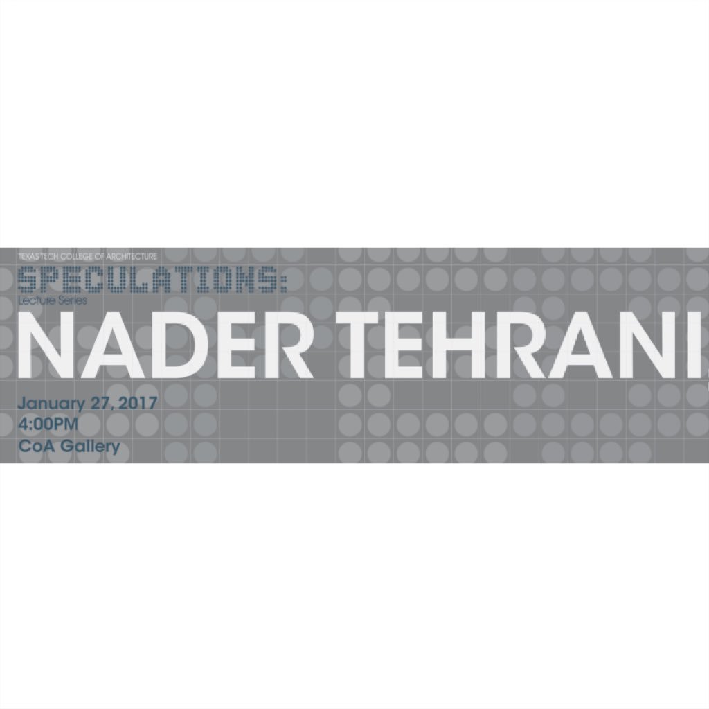 TTUHCOA's tweet photo. Nader Tehrani Dean @cooperunion + Principal @NADAAAinc is #lecturing on Jan 27 @4pm CoA Gallery. #ttucoa #nadertehrani #architecture #nadaaa https://t.co/Qy2I5Z5v2d