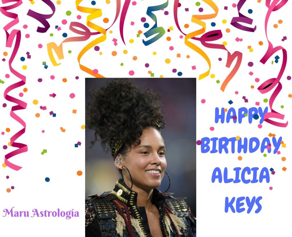 HAPPY BIRTHDAY ALICIA KEYS!!!!   