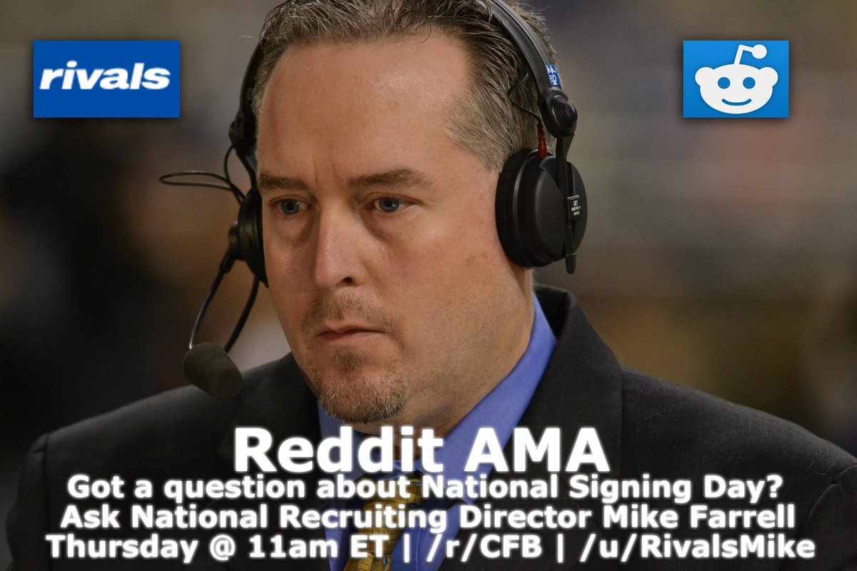 Got #NSD17 questions? Join @RivalsMike for a special <a href="/RedditCFB/">RedditCFB</a> #AMA Thursday @ 11am ET! Start asking questions now: rvls.co/RivalsMikeRedd…