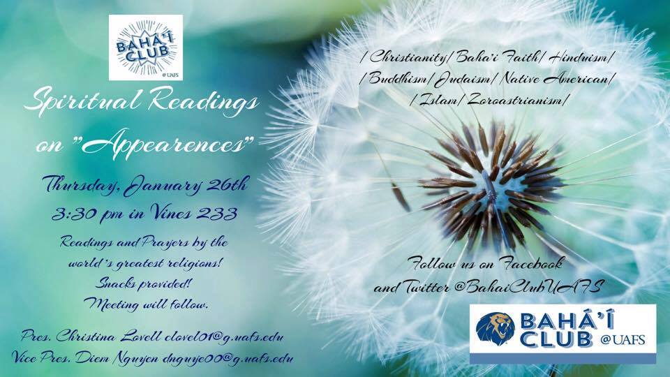 BahaiClubUAFS's tweet photo. Don't forget our weekly meeting tomorrow at 3:30 in Vines 233! Spiritual Readings will be over "Appearances". All are welcome! #UAFS https://t.co/ClTIhw7mis