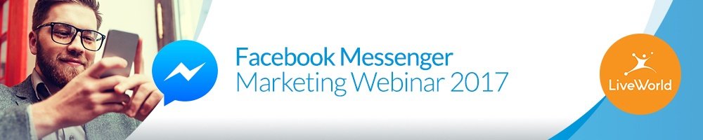LiveWorld's tweet photo. Learn why Facebook #Messenger changes everything about marketing. Live Webinar Feb 7 https://t.co/1sHJh2UX1H https://t.co/pGrw3U7y5r