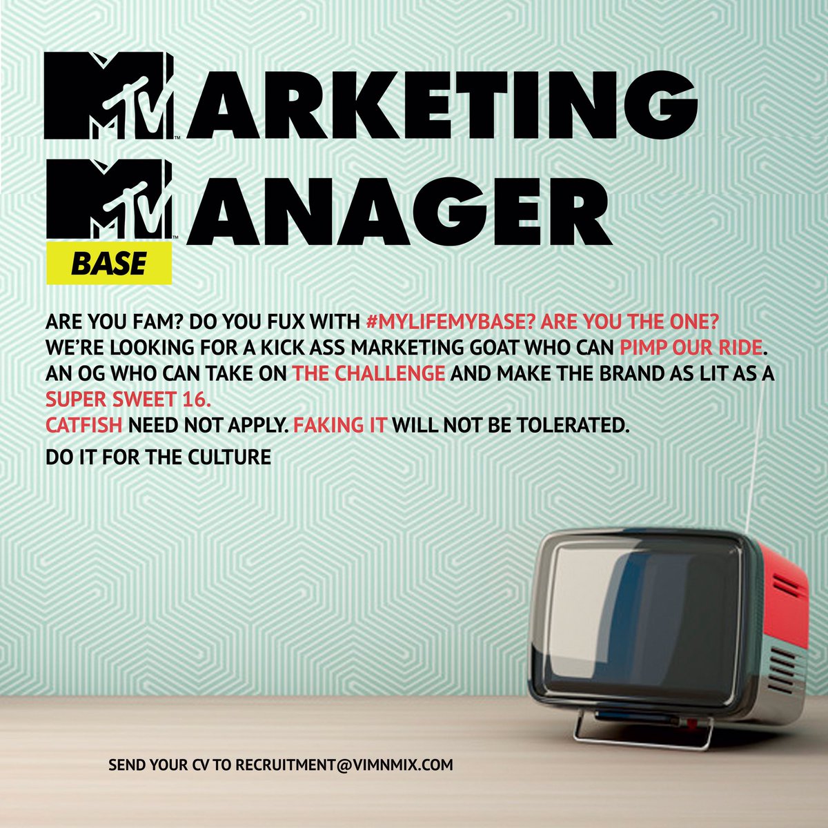 MTVBaseSouth's tweet photo. #VACANCY | Could you be the new Marketing Manager for MTV &amp; MTV Base? Submit your CV to RECRUITMENT@VIMNMIX.COM https://t.co/7Oun7MotLS