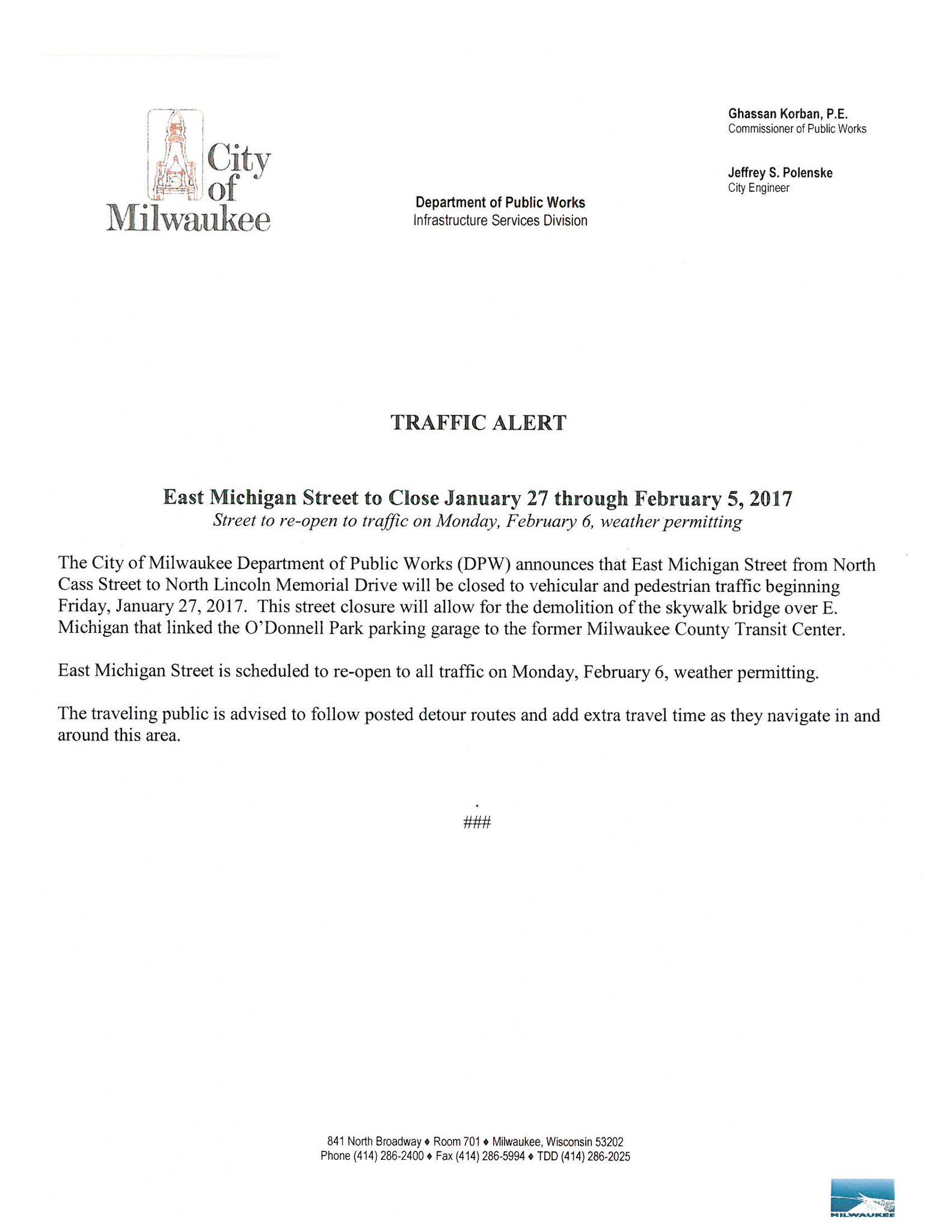 Milwaukee Dpw On Twitter Traffic Alert E Michigan St To Close