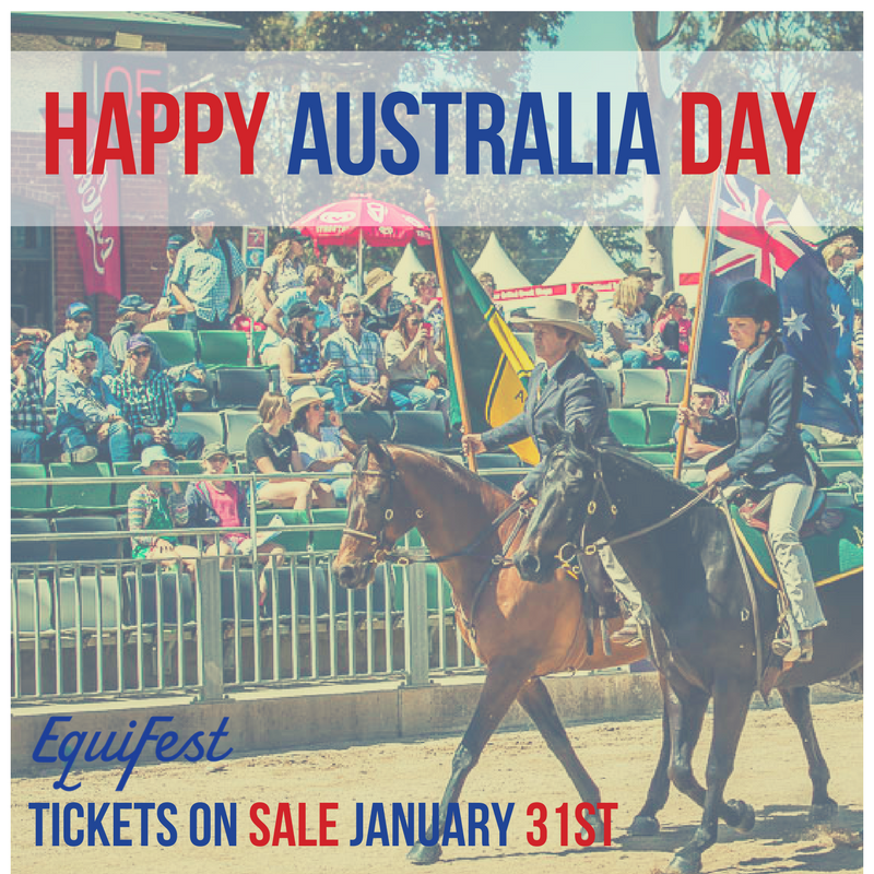 EquiFestAU's tweet photo. Have a Happy Australia Day tomorrow! To celebrate we are announcing tickets will be available from our website on Jan 31st. Don't miss out! https://t.co/w71WdQmpLV