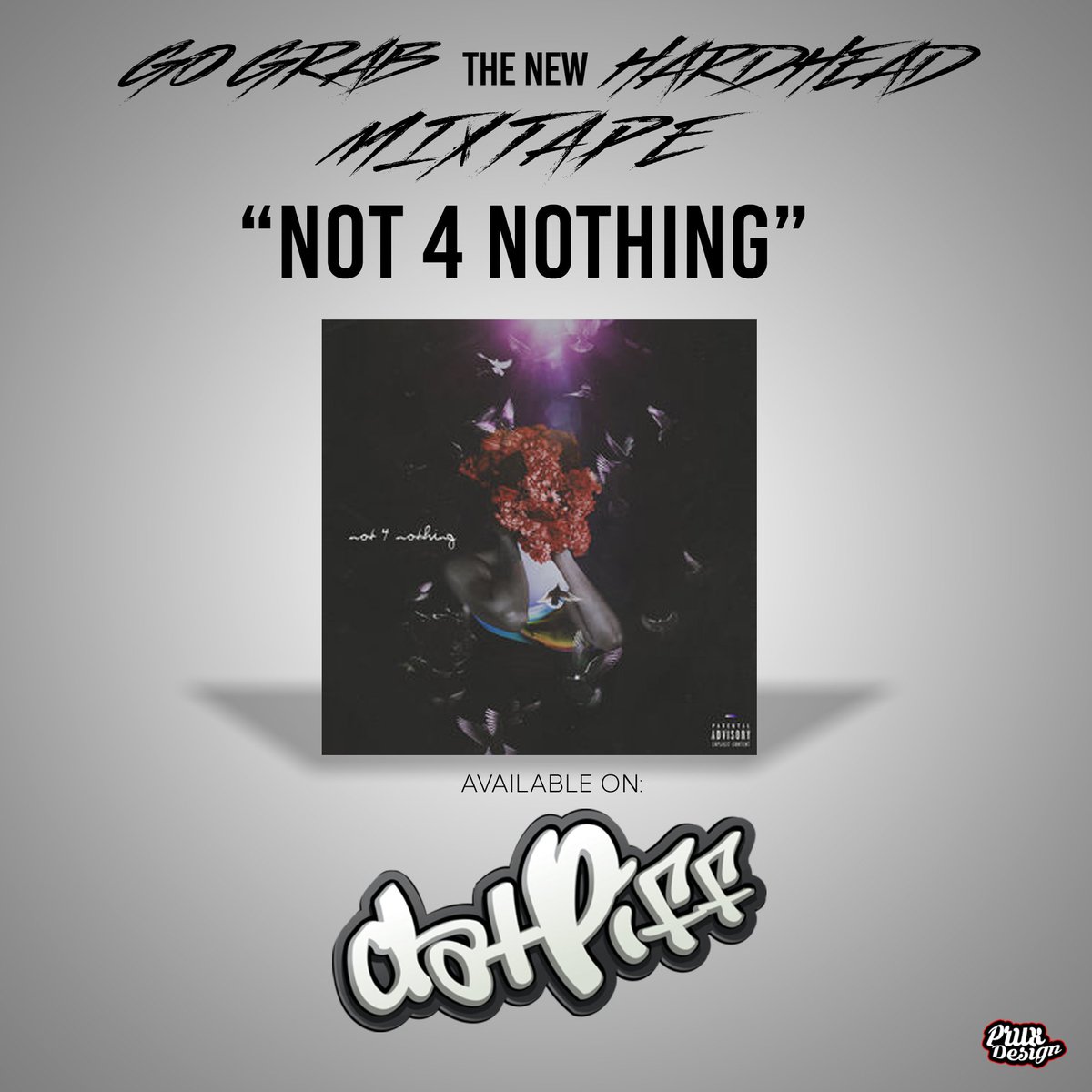 PruxDesign's tweet photo. go grab the new mixtape "Not 4 nothing" from the big bro @HARDHEADEDSOB #AlumniArmy #Batgang #HARDHEAD #HARDHEADED @ThaAlumni @DeeJayiLLWiLL https://t.co/6UPCCT2LIe