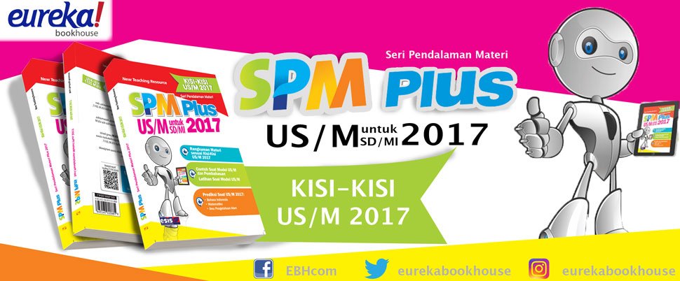 Sekarang sudah terbit ya teman-teman SPM PLUS 2017 untuk tingkat. Kini lengkap dengan kisi-kisinya loh. Semakin siap menghadapi UN 2017.