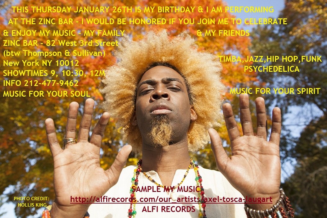 Alfi_Records's tweet photo. Tonight join AXEL TOSCA for his Birthday at Zinc Bar 82 West 3rd Street NYC - https://t.co/RUMjAv35DP Sample his CD https://t.co/NOYtTjFzvz https://t.co/LMoUOROtsC